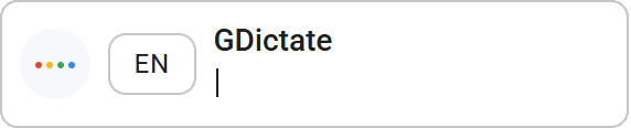 GDictate. Stop typing. Dictate 3x faster.